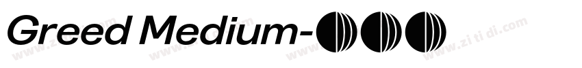 Greed Medium字体转换